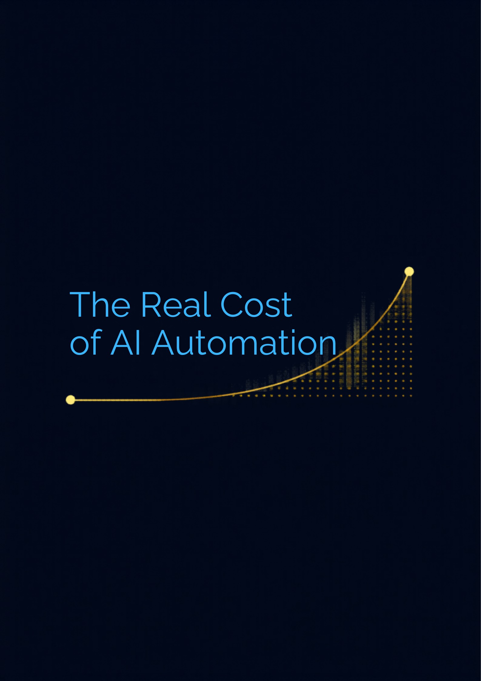 The Real Cost of AI Automation
