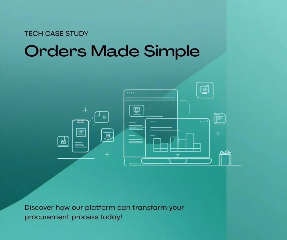 Case Study: Building Orders Made Simple